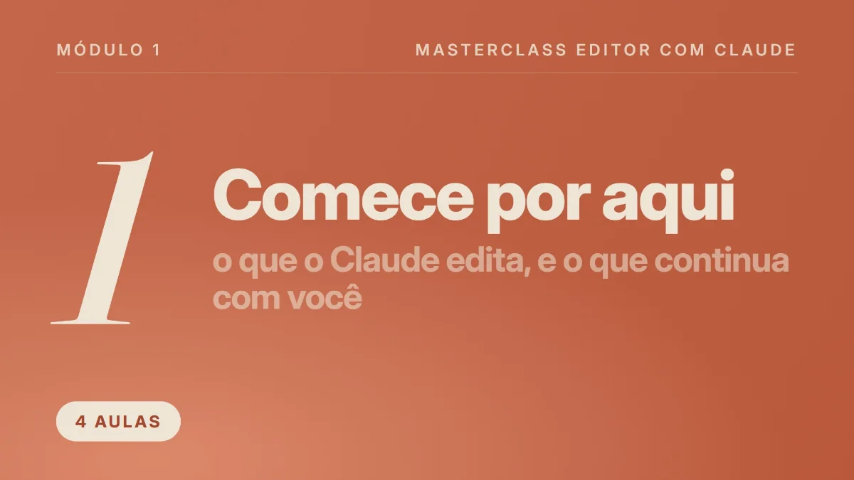 Capa do módulo 1, Comece por aqui